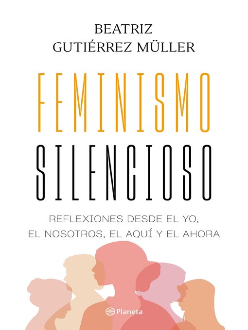 Title details for Feminismo silencioso by Beatriz Gutiérrez Müller - Available